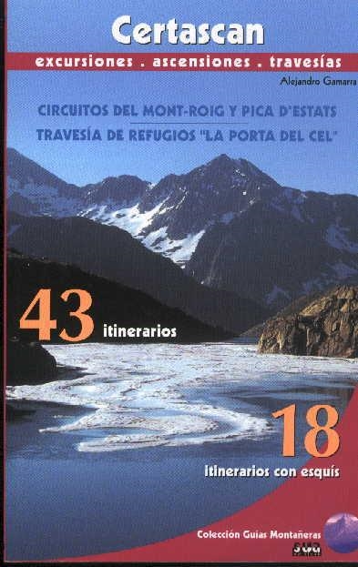 CERTASCAN GUIA MONTAÑERA | 9788482161976 | GAMARRA PAUNERO, ALEJANDRO | Librería Castillón - Comprar libros online Aragón, Barbastro