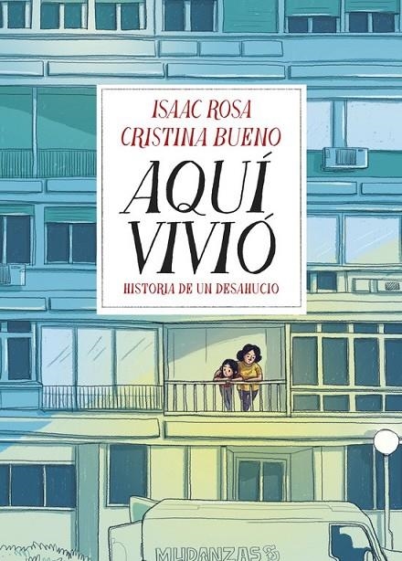 Aquí vivió | 9788415594741 | ROSA, ISAAC/BUENO, CRISTINA | Librería Castillón - Comprar libros online Aragón, Barbastro