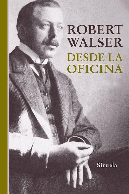 Desde la oficina | 9788416638222 | Walser, Robert | Librería Castillón - Comprar libros online Aragón, Barbastro