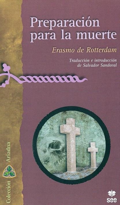 PREPARACIÓN PARA LA MUERTE | 9788482603254 | ERASMO DE ROTTERDAM | Librería Castillón - Comprar libros online Aragón, Barbastro