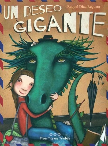 Un deseo gigante | 9788494402647 | Díaz Reguera, Raquel | Librería Castillón - Comprar libros online Aragón, Barbastro