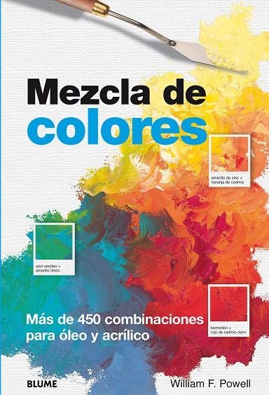 Mezcla de colores | 9788480765794 | Powell, William F | Librería Castillón - Comprar libros online Aragón, Barbastro