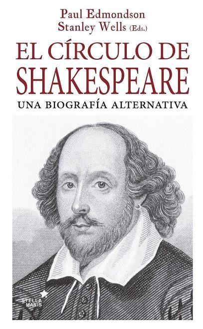 El círculo de Shakespeare | 9788416541478 | Edmondson, Paul / Wells, Stanley | Librería Castillón - Comprar libros online Aragón, Barbastro