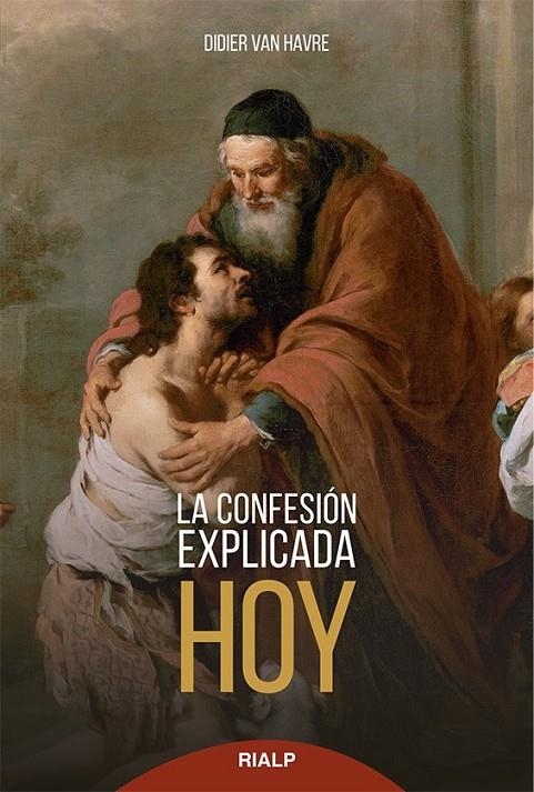 La Confesión explicada hoy | 9788432146220 | Havre, Didier van | Librería Castillón - Comprar libros online Aragón, Barbastro