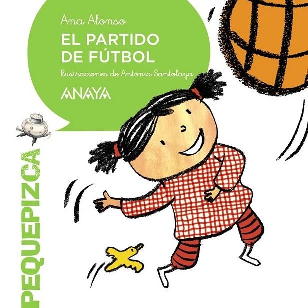 El partido de fútbol | 9788469808597 | Alonso, Ana | Librería Castillón - Comprar libros online Aragón, Barbastro