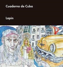 Cuaderno de Cuba | 9788416420728 | Lapin | Librería Castillón - Comprar libros online Aragón, Barbastro