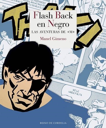 Flash back en negro | 9788415973775 | Gimeno [Arándiga], Manel | Librería Castillón - Comprar libros online Aragón, Barbastro