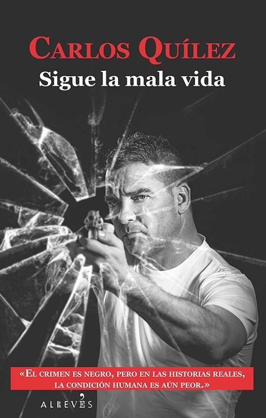 Sigue la mala vida | 9788416328505 | Quílez Lázaro, Carlos | Librería Castillón - Comprar libros online Aragón, Barbastro