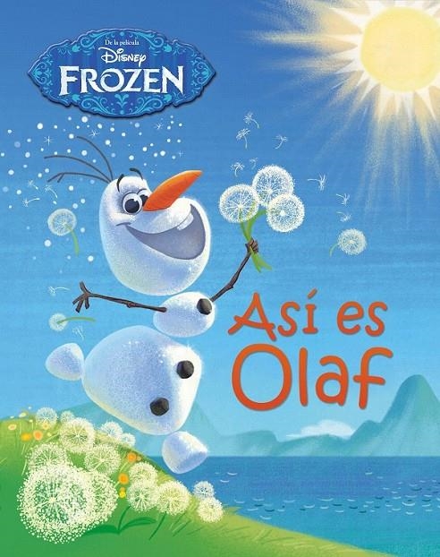 Frozen. Así es Olaf | 9788499516653 | Disney | Librería Castillón - Comprar libros online Aragón, Barbastro