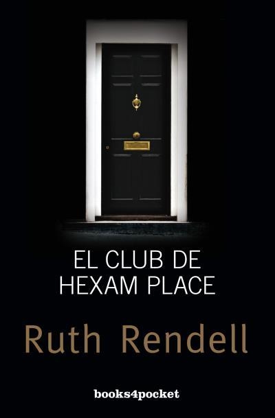 El club de Hexam Place | 9788415870852 | Rendell, Ruth | Librería Castillón - Comprar libros online Aragón, Barbastro