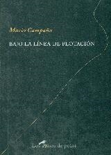 Bajo la línea de flotación | 9788496508903 | Campaña,Mario | Librería Castillón - Comprar libros online Aragón, Barbastro