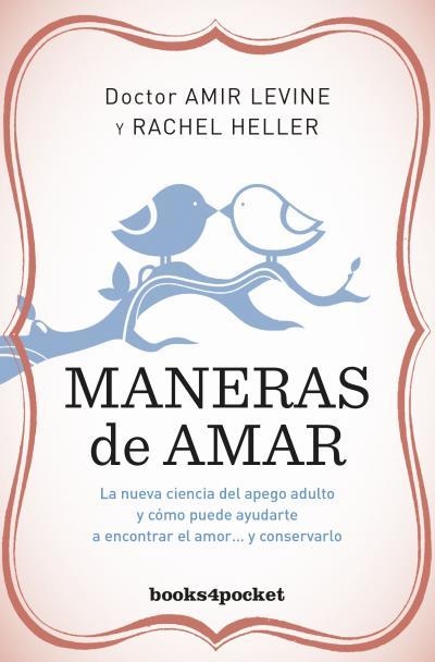 Maneras de amar | 9788415870869 | Levine, Amir / Heller, Rachel | Librería Castillón - Comprar libros online Aragón, Barbastro