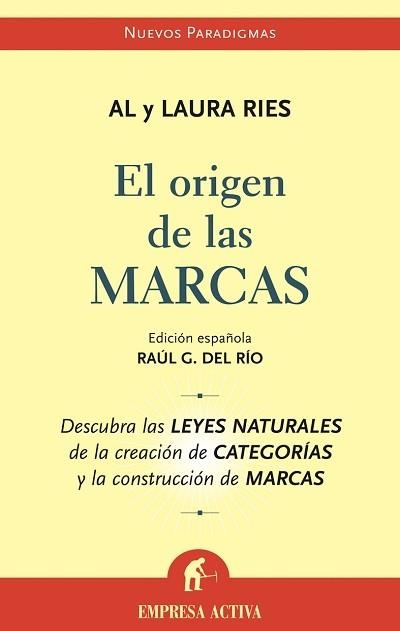 ORIGEN DE LAS MARCAS, EL | 9788495787811 | RIES, AL Y LAURA | Librería Castillón - Comprar libros online Aragón, Barbastro