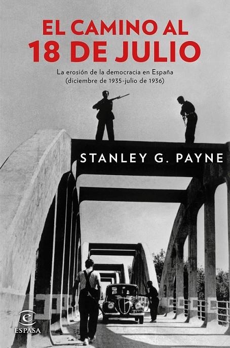 El camino al 18 de julio | 9788467046823 | Payne, Stanley G. | Librería Castillón - Comprar libros online Aragón, Barbastro