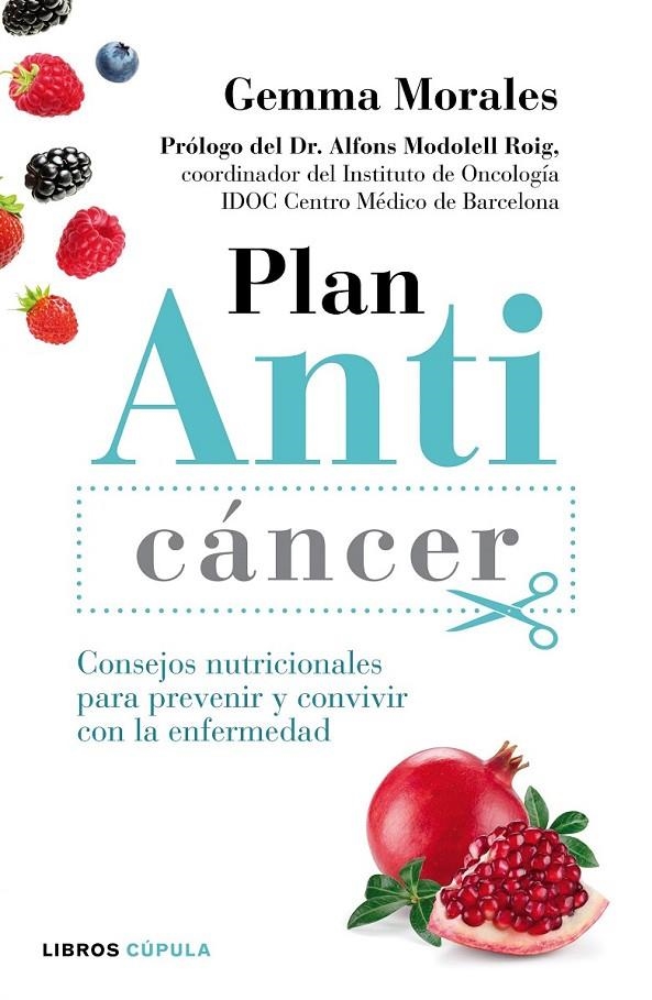 Plan anticáncer | 9788448022150 | Morales, Gemma | Librería Castillón - Comprar libros online Aragón, Barbastro