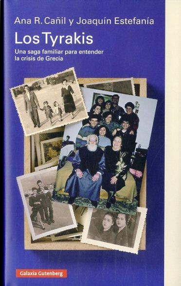 Los Tyrakis | 9788416495672 | Estefanía, Joaquín; R. Cañil, Ana | Librería Castillón - Comprar libros online Aragón, Barbastro