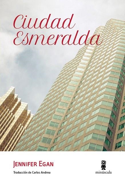 Ciudad Esmeralda | 9788494353987 | Egan, Jennifer | Librería Castillón - Comprar libros online Aragón, Barbastro