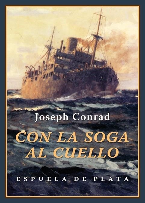 Con la soga al cuello | 9788416034666 | Conrad, Joseph | Librería Castillón - Comprar libros online Aragón, Barbastro