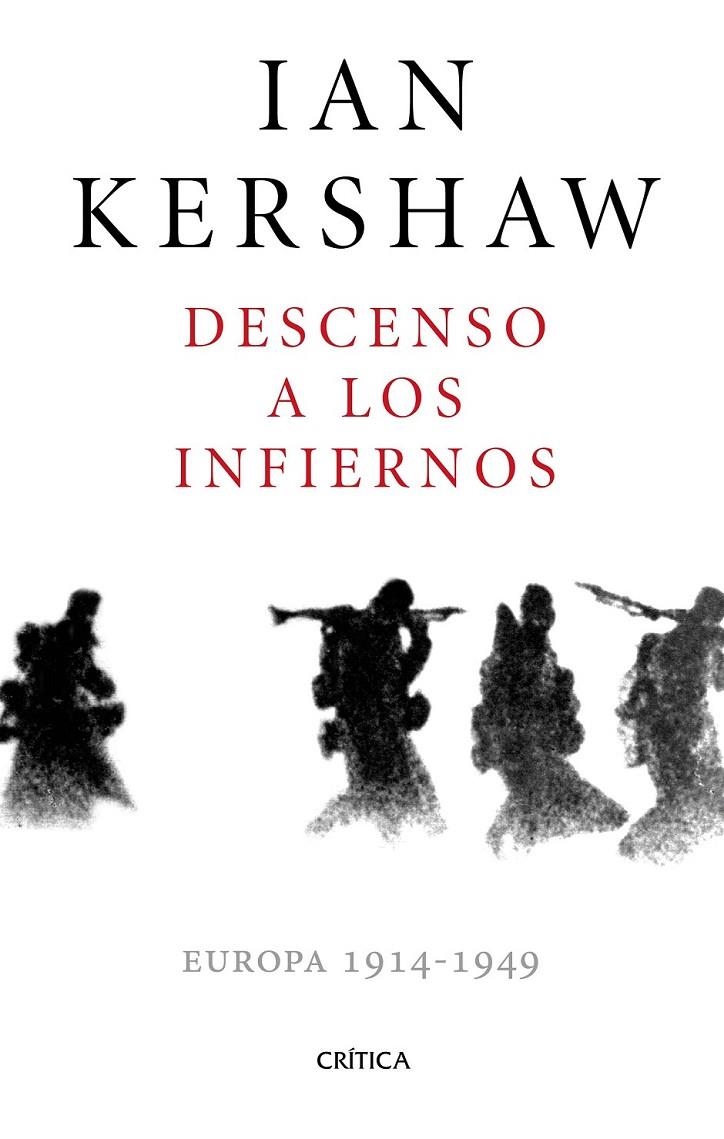 Descenso a los infiernos | 9788498929478 | Ian Kershaw | Librería Castillón - Comprar libros online Aragón, Barbastro