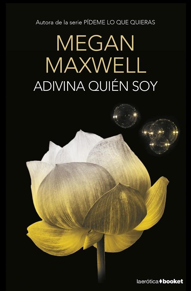 Adivina quién soy | 9788408153771 | Megan Maxwell | Librería Castillón - Comprar libros online Aragón, Barbastro