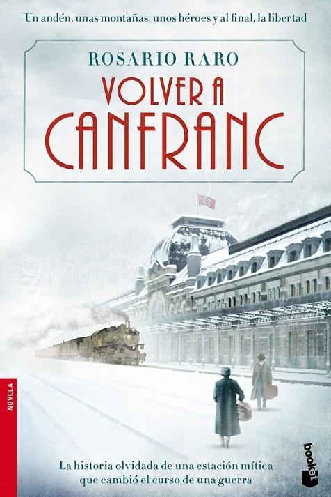 Volver a Canfranc | 9788408153849 | Rosario Raro | Librería Castillón - Comprar libros online Aragón, Barbastro