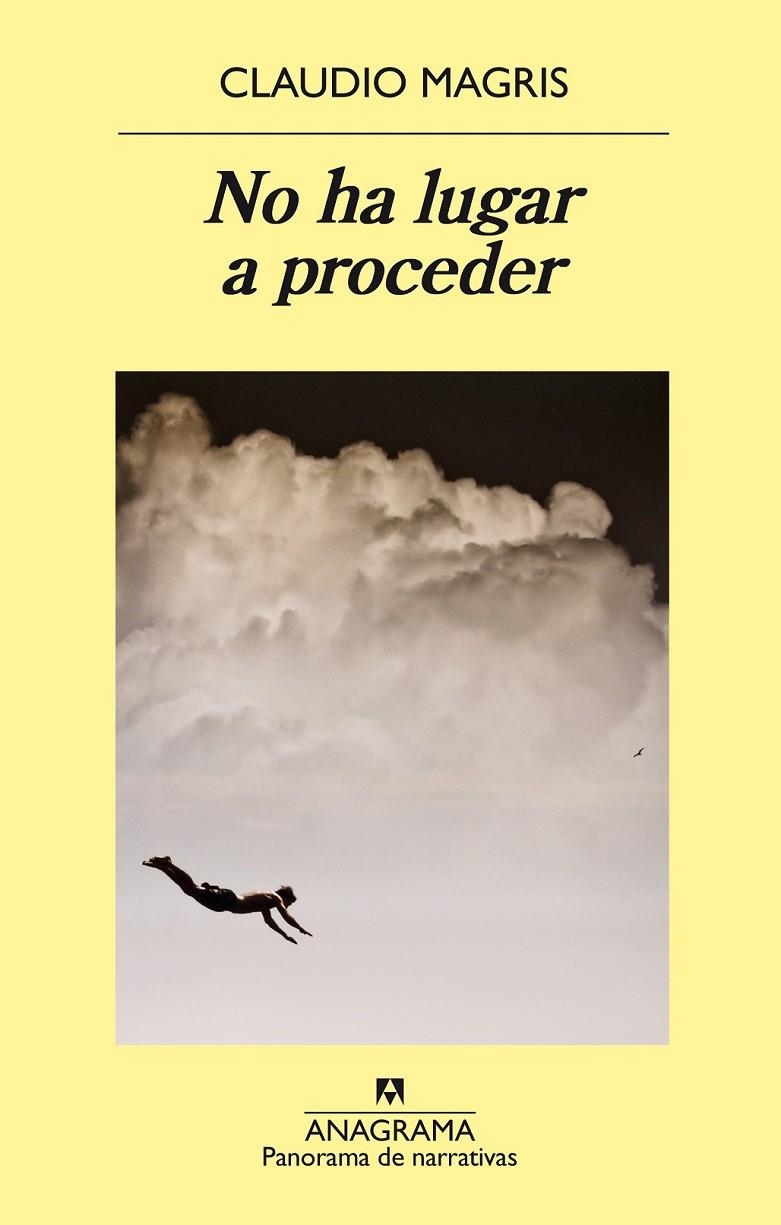 No ha lugar a proceder | 9788433979483 | Magris, Claudio | Librería Castillón - Comprar libros online Aragón, Barbastro