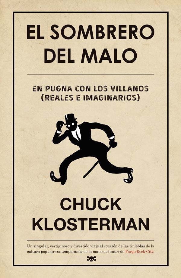 El sombrero del malo | 9788494458712 | Klosterman, Chuck | Librería Castillón - Comprar libros online Aragón, Barbastro