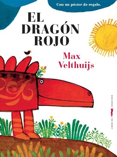 El dragón rojo | 9788494494246 | Velthuijs, Max | Librería Castillón - Comprar libros online Aragón, Barbastro