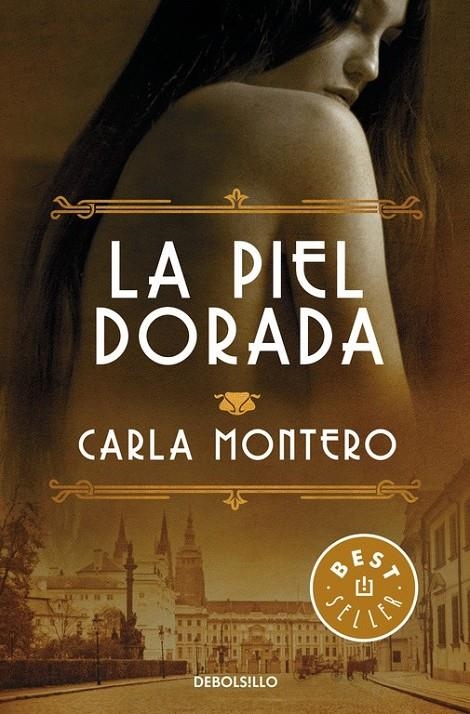 La piel dorada | 9788466332903 | Carla Montero | Librería Castillón - Comprar libros online Aragón, Barbastro