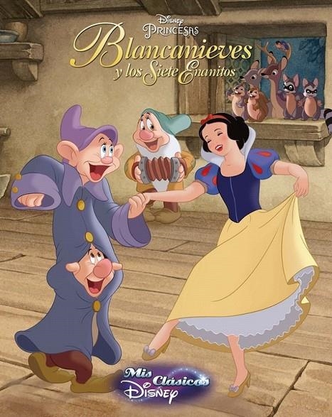 Blancanieves y los siete enanitos (Mis Clásicos Disney) | 9788416548620 | Disney | Librería Castillón - Comprar libros online Aragón, Barbastro