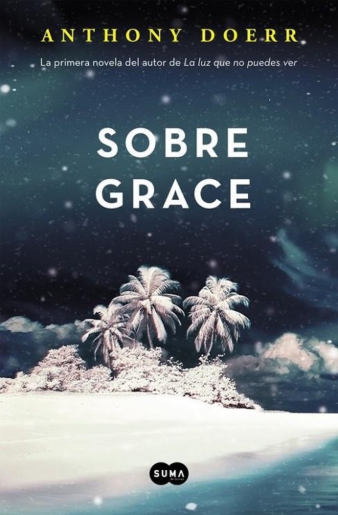 Sobre Grace | 9788483658802 | DOERR, ANTHONY | Librería Castillón - Comprar libros online Aragón, Barbastro