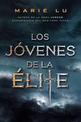 Los jóvenes de la élite | 9788416387304 | Lu, Marie | Librería Castillón - Comprar libros online Aragón, Barbastro