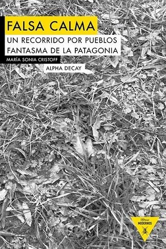 Falsa calma | 9788494511301 | Cristoff, María Sonia | Librería Castillón - Comprar libros online Aragón, Barbastro