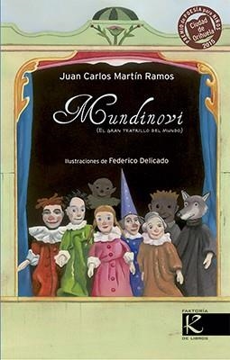 MUNDINOVI EL GRAN TEATRILLO DEL MUNDO | 9788415250999 | Martín, Juan Carlos | Librería Castillón - Comprar libros online Aragón, Barbastro