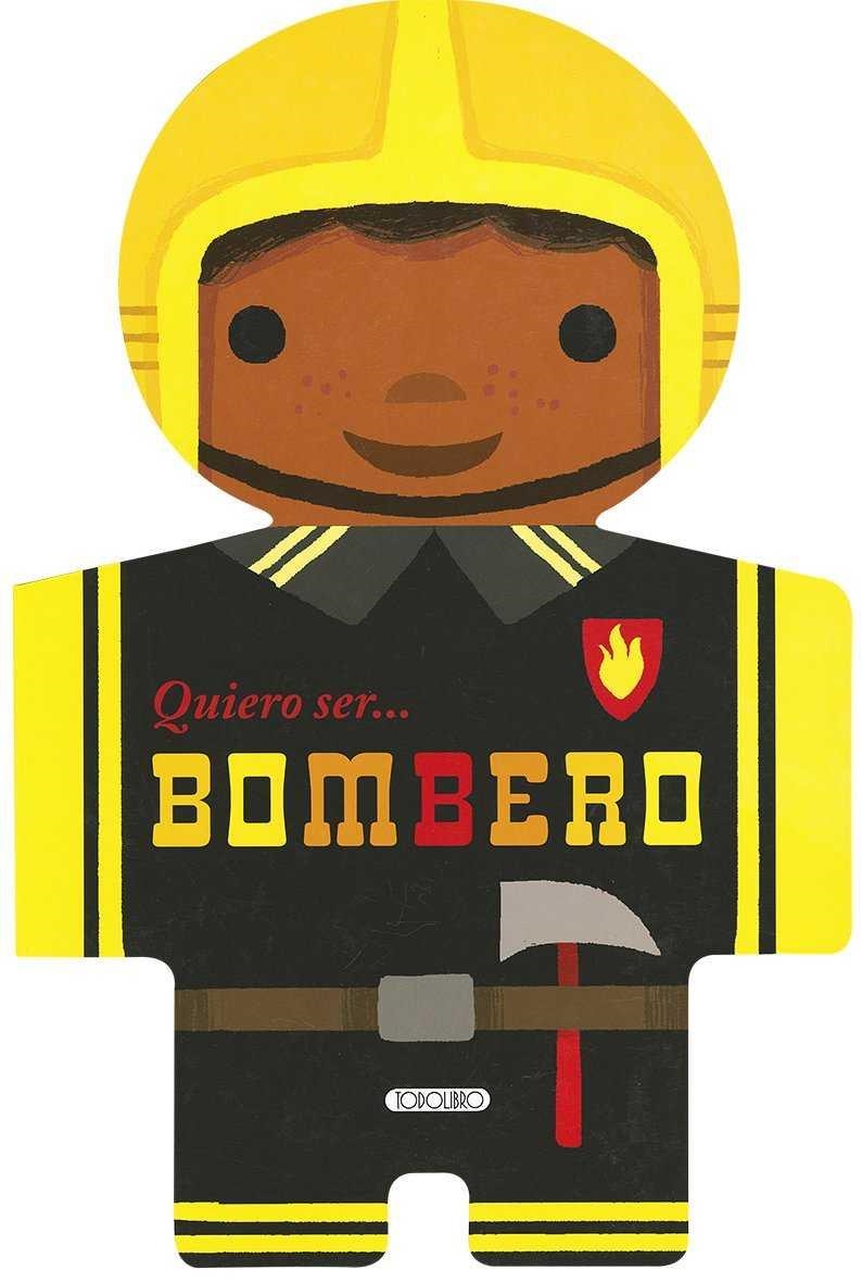 Quiero ser bombero | 9788490375648 | AAVV | Librería Castillón - Comprar libros online Aragón, Barbastro