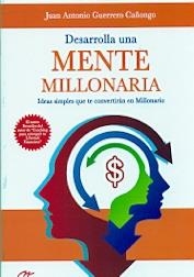 DESARROLLA UNA MENTE MILLONARIA | 9788416365753 | GUERRERO CAÑOGO, JUAN ANTONIO | Librería Castillón - Comprar libros online Aragón, Barbastro