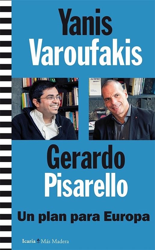 Un plan para Europa | 9788498887129 | Varoufakis (Griego), Yanis/Pisarello Prados, Gerardo | Librería Castillón - Comprar libros online Aragón, Barbastro