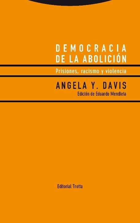 Democracia de la abolición | 9788498796247 | Davis, Angela Y. | Librería Castillón - Comprar libros online Aragón, Barbastro