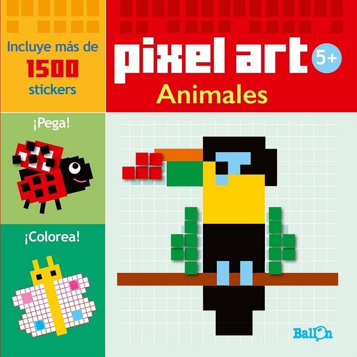 Pixel art/stickers - Animales | 9789463072496 | Ballon | Librería Castillón - Comprar libros online Aragón, Barbastro