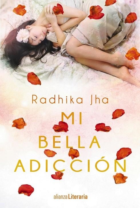 Mi bella adicción | 9788491043300 | Jha, Radhika | Librería Castillón - Comprar libros online Aragón, Barbastro