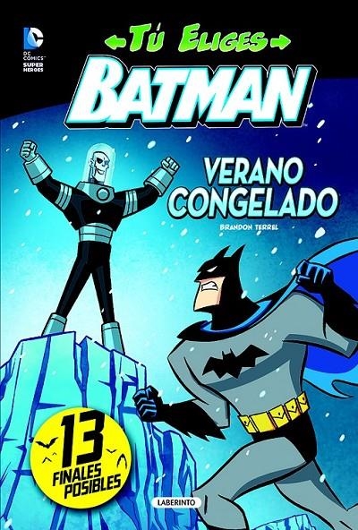 Batman. Verano congelado | 9788484838272 | Terrell, Brandon | Librería Castillón - Comprar libros online Aragón, Barbastro