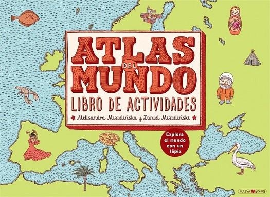 Atlas del mundo. Libro de actividades | 9788416363988 | Mizieli?ska, Aleksandra/Mizieli?ski, Daniel | Librería Castillón - Comprar libros online Aragón, Barbastro