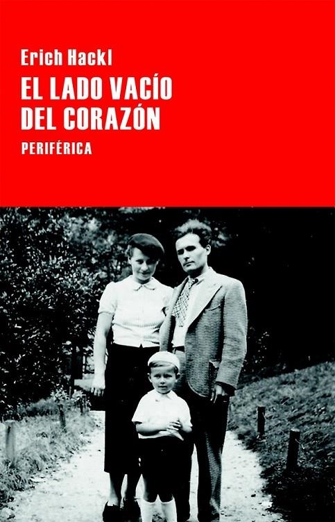 El lado vacío del corazón | 9788416291250 | Hackl, Erich | Librería Castillón - Comprar libros online Aragón, Barbastro