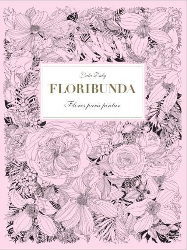 Floribunda | 9788416497140 | Duly, Leila | Librería Castillón - Comprar libros online Aragón, Barbastro