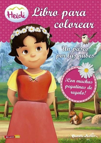 Heidi. Un paseo por las nubes. Libro para colorear con pegatinas | 9788408150046 | Heidi | Librería Castillón - Comprar libros online Aragón, Barbastro