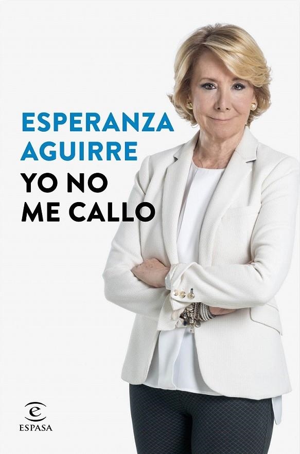 Yo no me callo | 9788467046830 | Aguirre, Esperanza | Librería Castillón - Comprar libros online Aragón, Barbastro