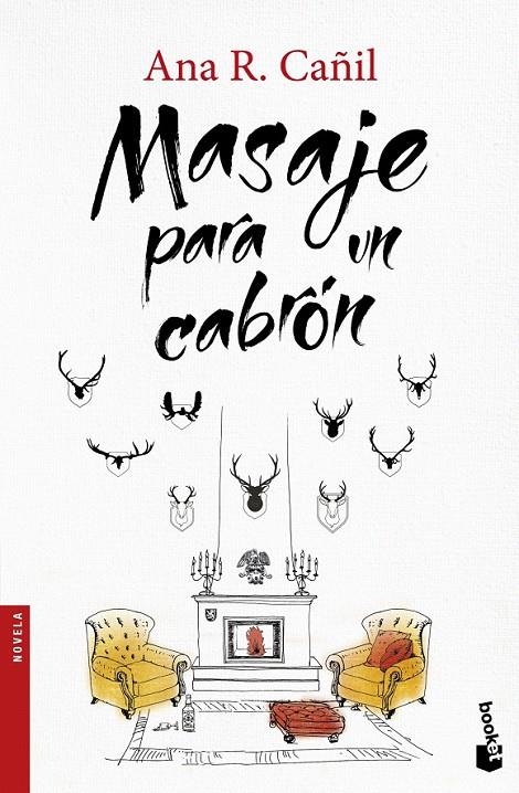 Masaje para un cabrón | 9788467047448 | Cañil, Ana R. | Librería Castillón - Comprar libros online Aragón, Barbastro