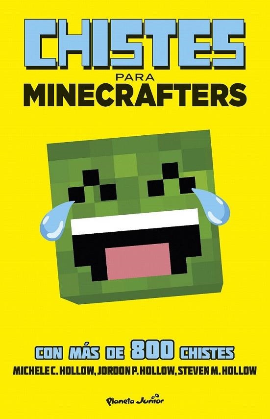 Minecraft. Chistes para minecrafters | 9788408154037 | Hollow, Michele C. | Librería Castillón - Comprar libros online Aragón, Barbastro