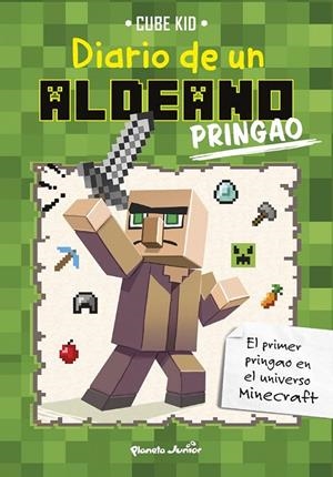 Minecraft. Diario de un aldeano pringao | 9788408154044 | Cube Kid | Librería Castillón - Comprar libros online Aragón, Barbastro