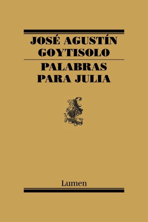 PALABRAS PARA JULIA | 9788426427649 | José Agustín Goytisolo | Librería Castillón - Comprar libros online Aragón, Barbastro